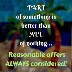 All Reasonable Offers Considered 😘😘😘